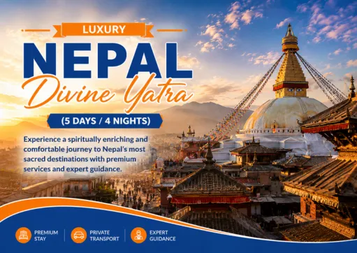 Luxury Nepal Divine Yatra 5 Days 4 Nights featuring Himalayan landscapes, sacred temples, spiritual sites, and breathtaking mountain views